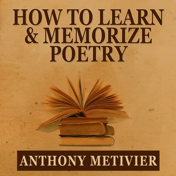 How to Learn and Memorize Poetry