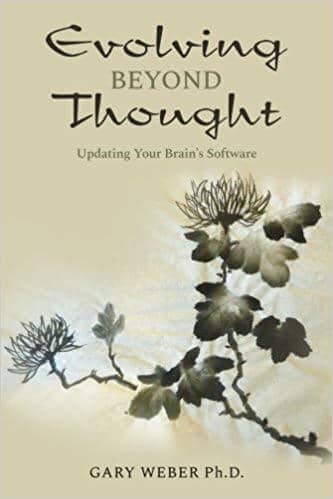 Evolving Beyond Thought Gary Weber Book Cover