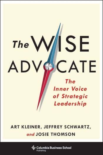 The Wise Advocate Book Cover By Art Kleiner Josie Thompson Jeffrey Schwartz