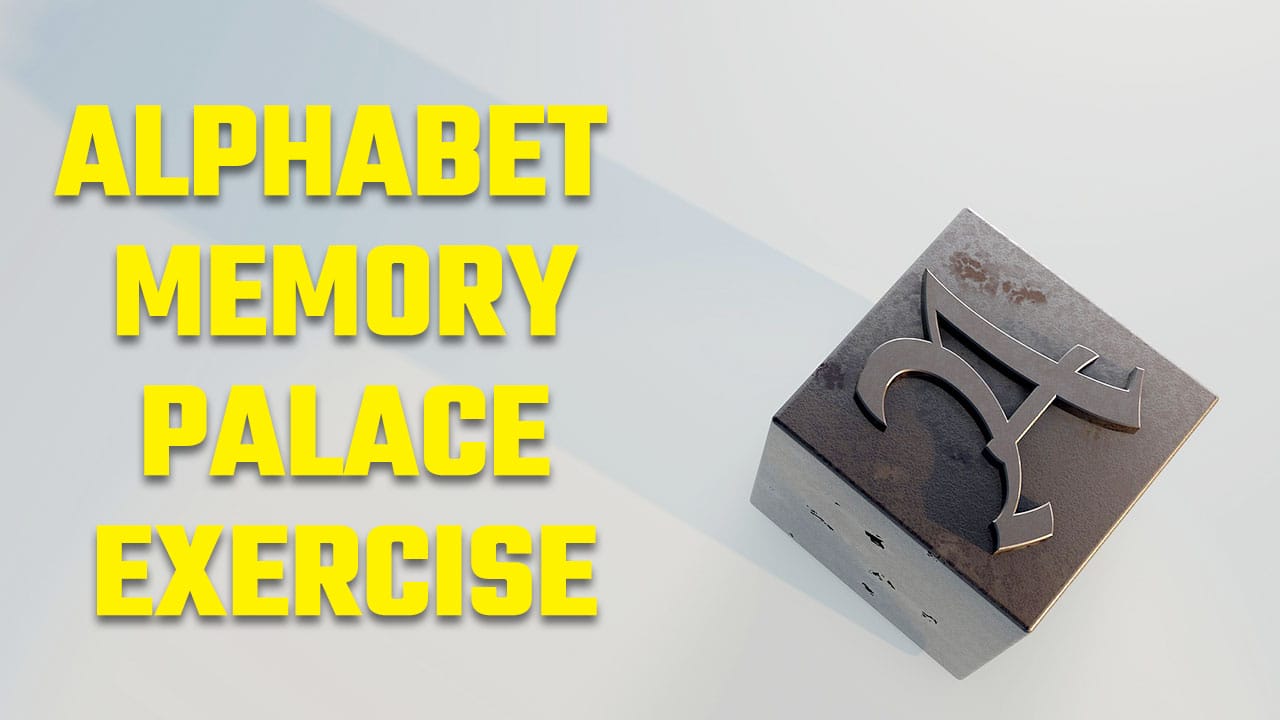 3 Memory Palace Training Exercises [Beginner-Intermediate-Advanced]