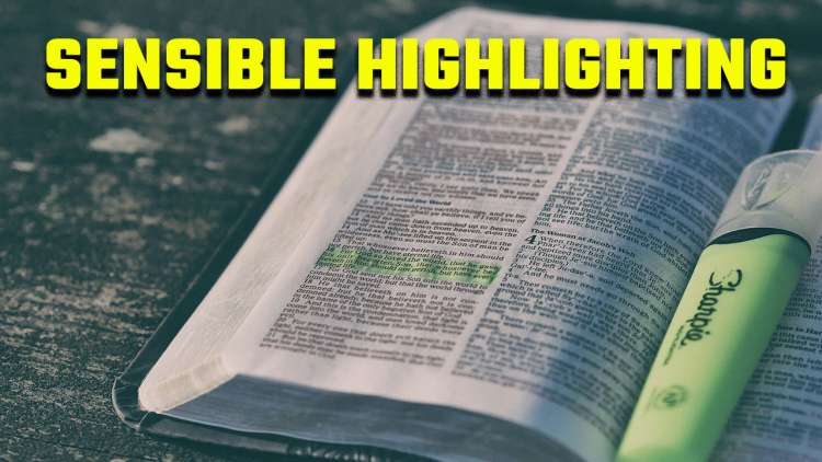 Image of Bible with Sharpie to illustrate how sensible highlighting can be an accelerated learning technique