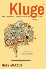 Book cover of Kluge: The Haphazard Construction of the Human Mind, by Gary Marcus