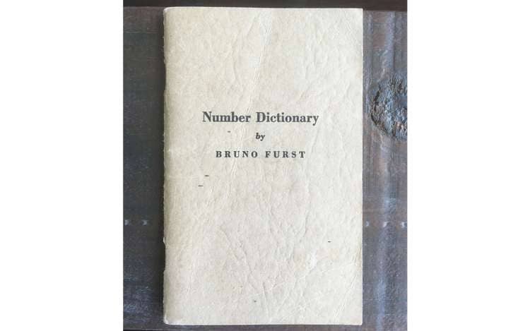 The Bruno Furst Number Dictionary