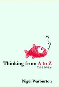 thinking from a to z by nigel warburton