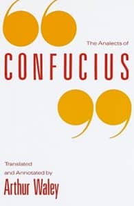 the analects of confucius translated by Arthur Waley