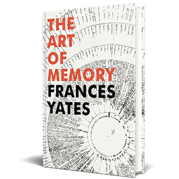 THE ART OF MEMORY, Frances A. Yates